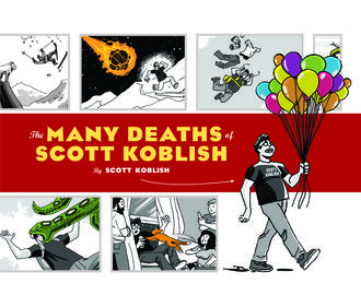The Many Deaths of Scott Koblish, Scott Koblish