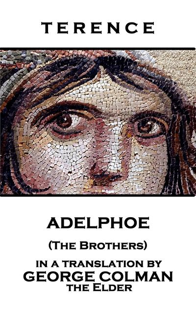 Adelphoe (The Brothers), Terence