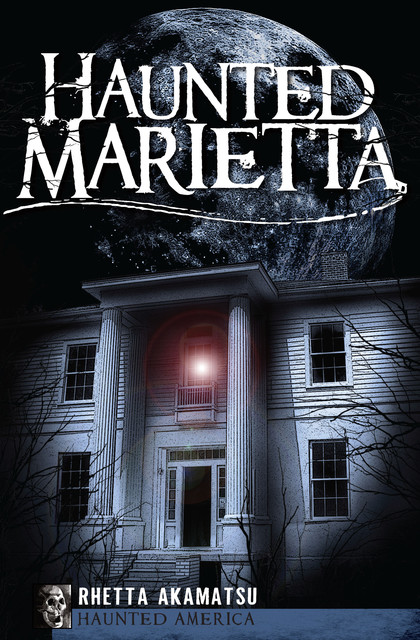 Haunted Marietta, Rhetta Akamatsu