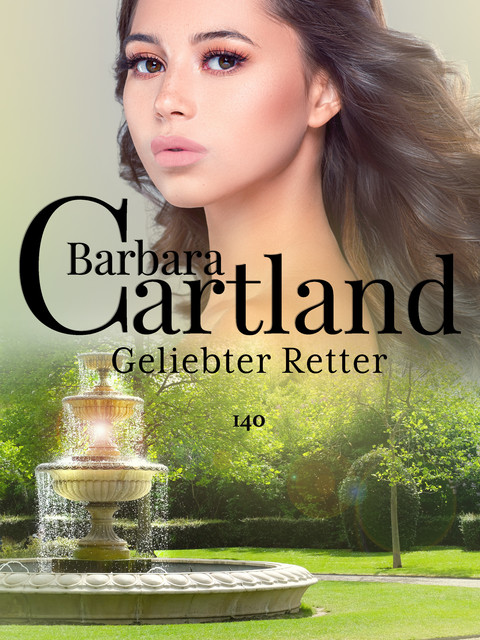 140. Geliebter Retter, Barbara Cartland