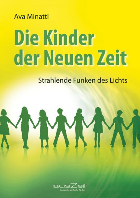 Die Kinder der Neuen Zeit, Ava Minatti