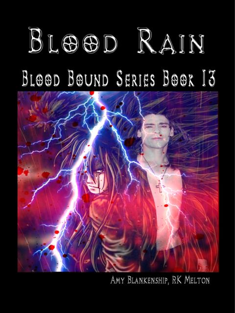 Blood Rain, Amy Blankenship