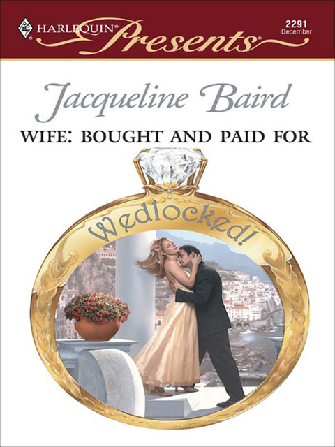 Wife: Bought and Paid For, Jacqueline Baird