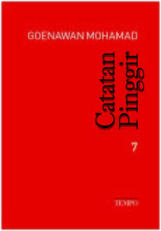 Catatan Pinggir 07, Goenawan Mohamad