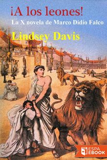 A los leones, Lindsey Davis