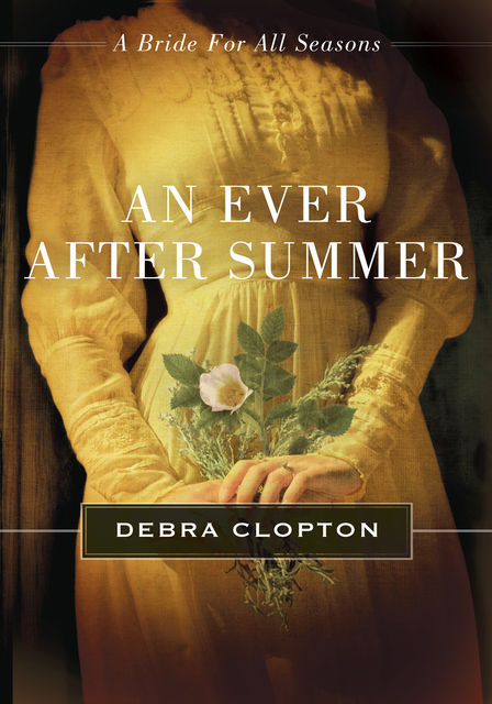 An Ever After Summer, Debra Clopton