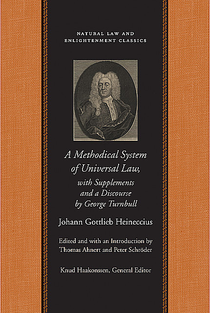 A Methodical System of Universal Law, Johann Gottlieb Heineccius