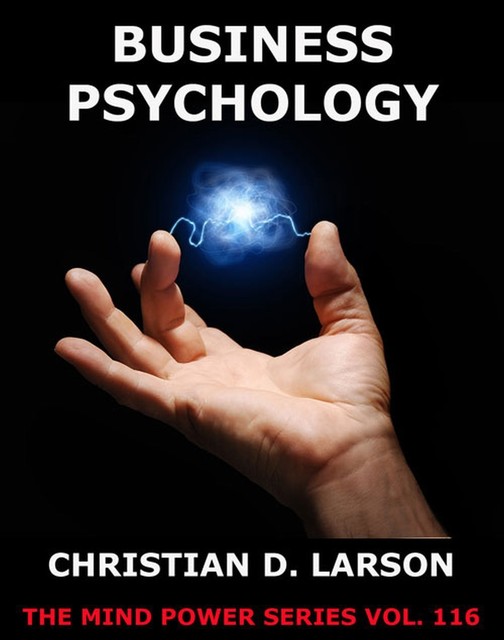 Business Psychology, Christian D.Larson