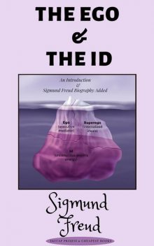 The Ego and the ID, Sigmund Freud