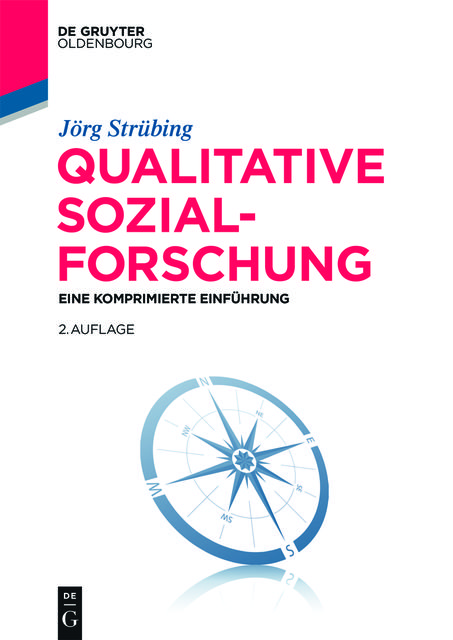 Qualitative Sozialforschung, Jörg Strübing