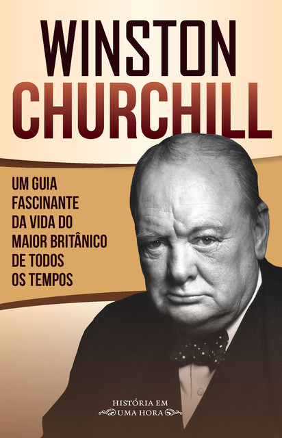 Winston Churchill, História em uma hora