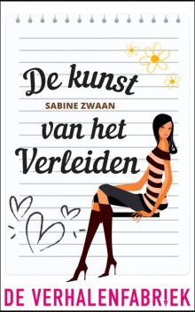 De kunst van het verleiden, Sabine Zwaan