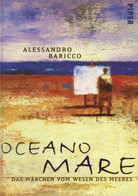 Oceano Mare – Das Märchen vom Wesen des Meeres, Alessandro Baricco