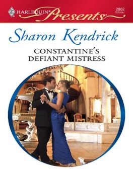 Constantine's Defiant Mistress, Sharon Kendrick