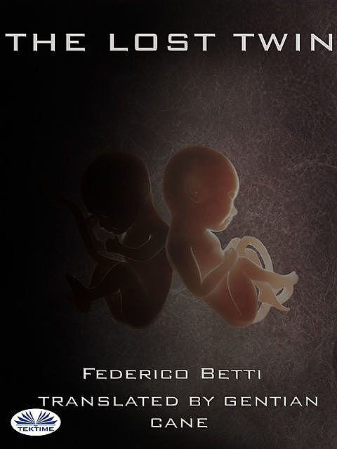 The Lost Twin, Federico Betti