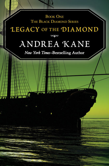 Legacy of the Diamond, Andrea Kane