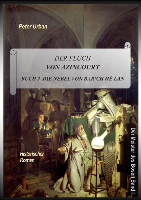 Der Fluch von Azincourt Buch 2, Peter Urban