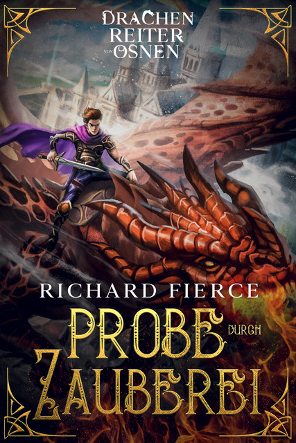 Probe durch Zauberei, Richard Fierce