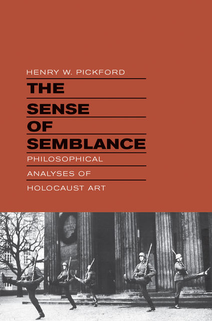 The Sense of Semblance, Henry W. Pickford
