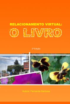 Relacionamento Virtual: O Livro, Fernanda Nunes Barbosa