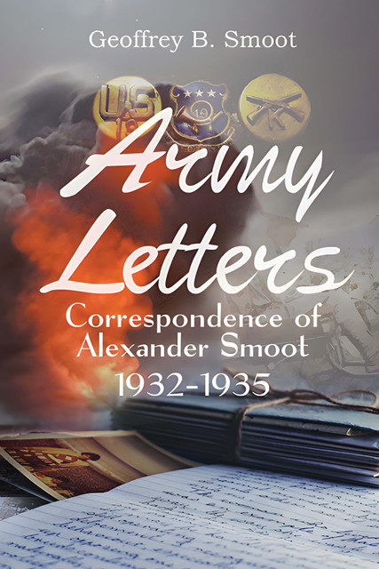 Army Letters, Geoffrey B. Smoot