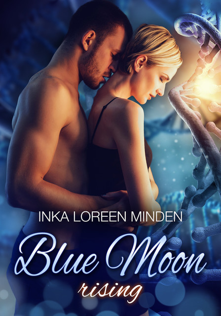 Blue Moon Rising, Inka Loreen Minden