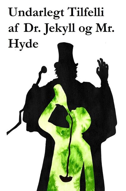 Undarlegt Tilfelli af Dr. Jekyll og Mr. Hyde, Robert Louis Stevenson