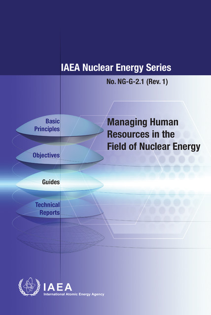 Managing Human Resources in the Field of Nuclear Energy, IAEA