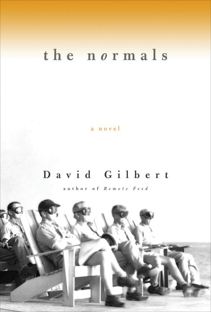The Normals, David Gilbert