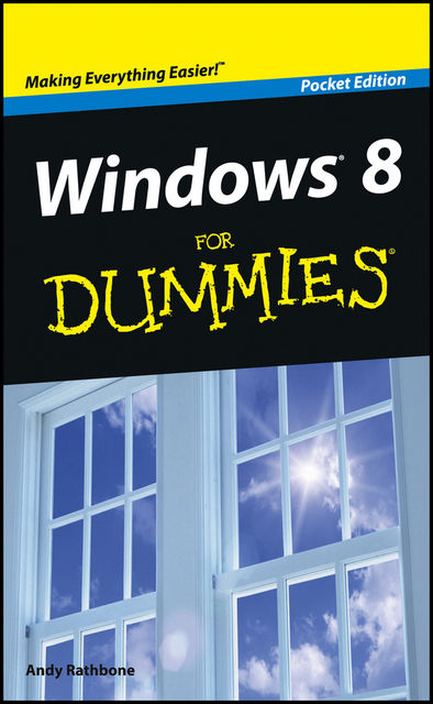 Windows 8.1 For Dummies, Pocket Edition, Andy Rathbone