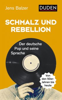 Schmalz und Rebellion, Jens Balzer
