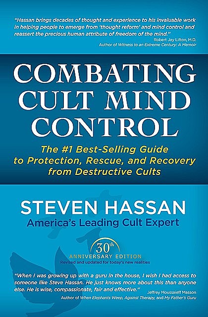 Combating Cult Mind Control, Steven Hassan