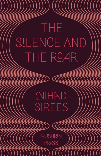 The Silence and the Roar, Nihad Sirees