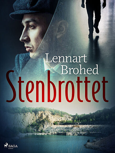 Stenbrottet, Lennart Brohed