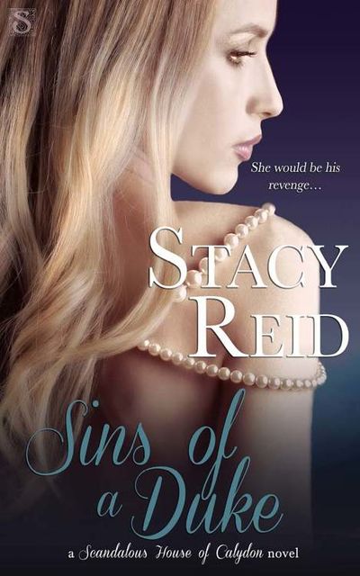 Sins of a Duke, Stacy Reid