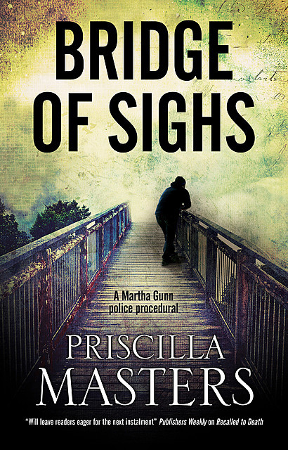 Bridge of Sighs, Priscilla Masters