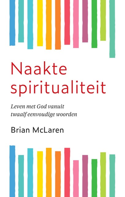 Naakte spiritualiteit (e-book), Brian McLaren