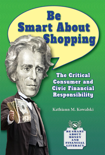 Be Smart About Shopping, Kathiann M.Kowalski