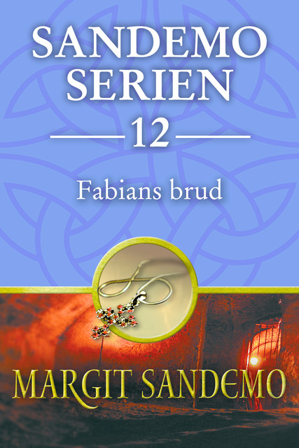 Fabians brud: Sandemoserien 12, Margit Sandemo