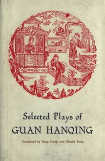 Selected Plays of Guan Hanqing, Gladys Yang