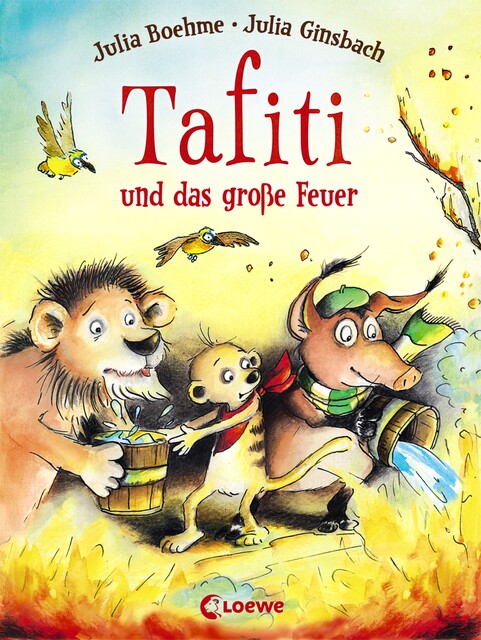 Tafiti und das große Feuer (Band 8), Julia Boehme