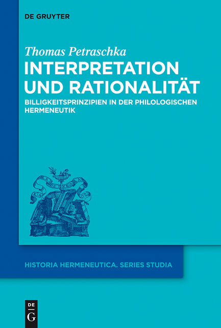 Interpretation und Rationalität, Thomas Petraschka