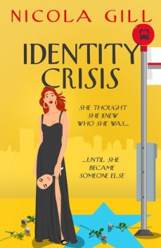 Identity Crisis, Nicola Gill