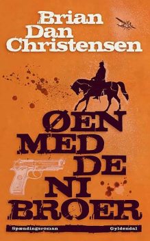Øen med de ni broer, Brian Dan Christensen