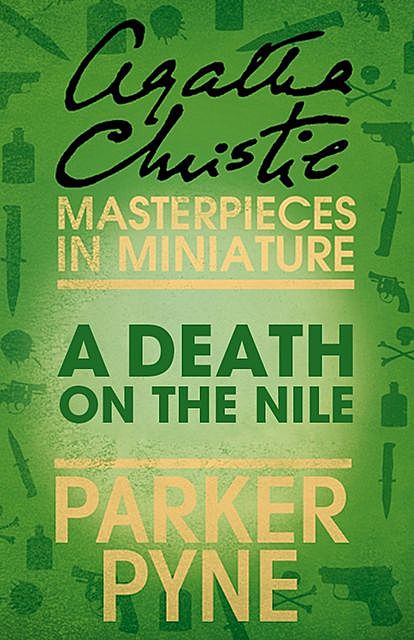 A Death on the Nile (Parker Pyne), Agatha Christie