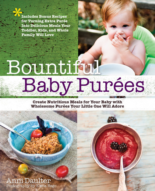Bountiful Baby Purees, Anni Daulter