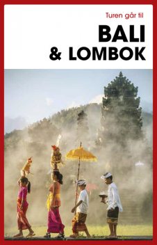 Turen går til Bali & Lombok, Jens Rasmussen