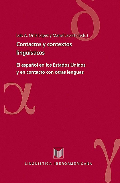 Contactos y contextos lingüísticos, LUIS, Ortiz López, Johannes, Kabatek