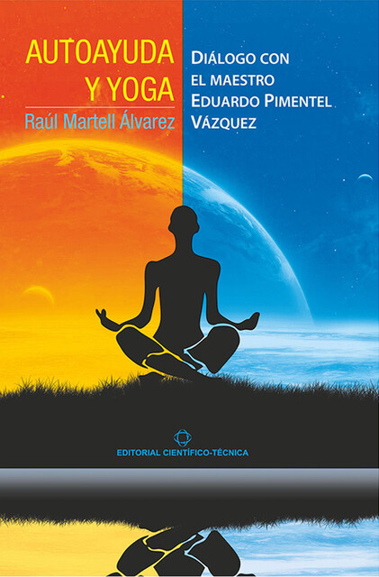 Autoayuda y yoga, Raúl Martell Álvarez