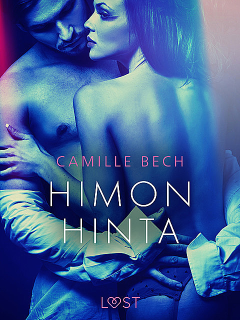 Himon hinta – eroottinen novelli, Camille Bech